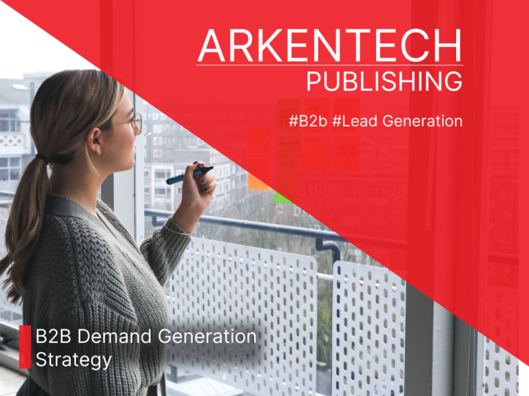 "B2B demand generation strategy stages: awareness, interest, consideration, and intent."