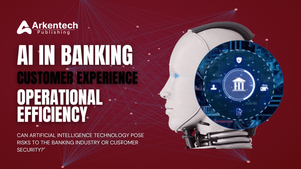 AI in Banking enhancing customer experience