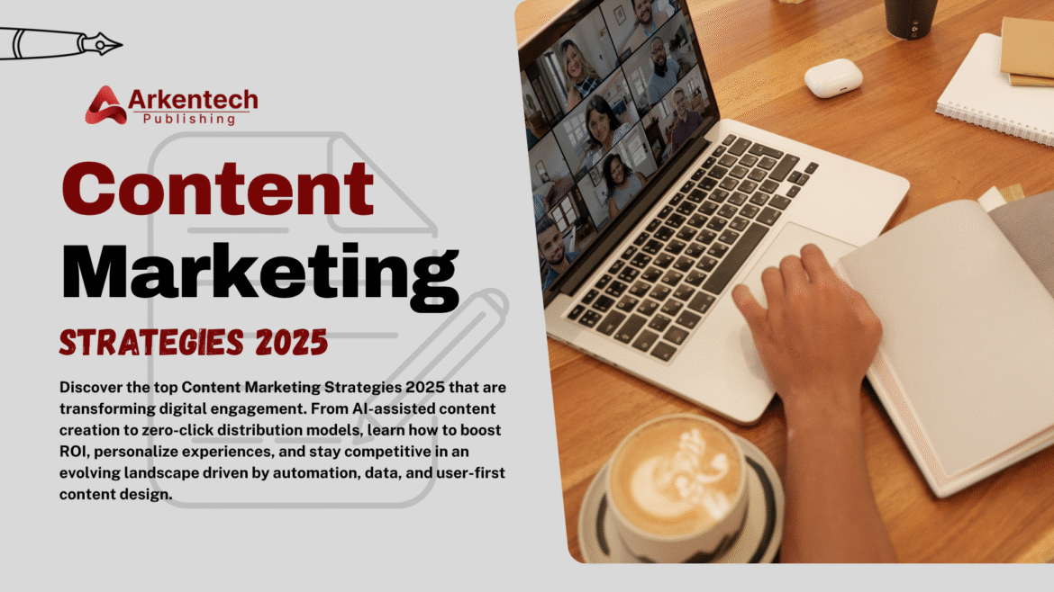Content Marketing Strategies 2025 with AI