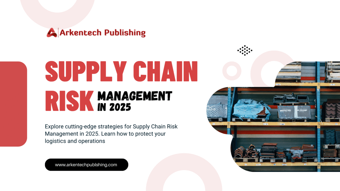 Modern warehouse using IoT for Supply Chain Risk Management2025