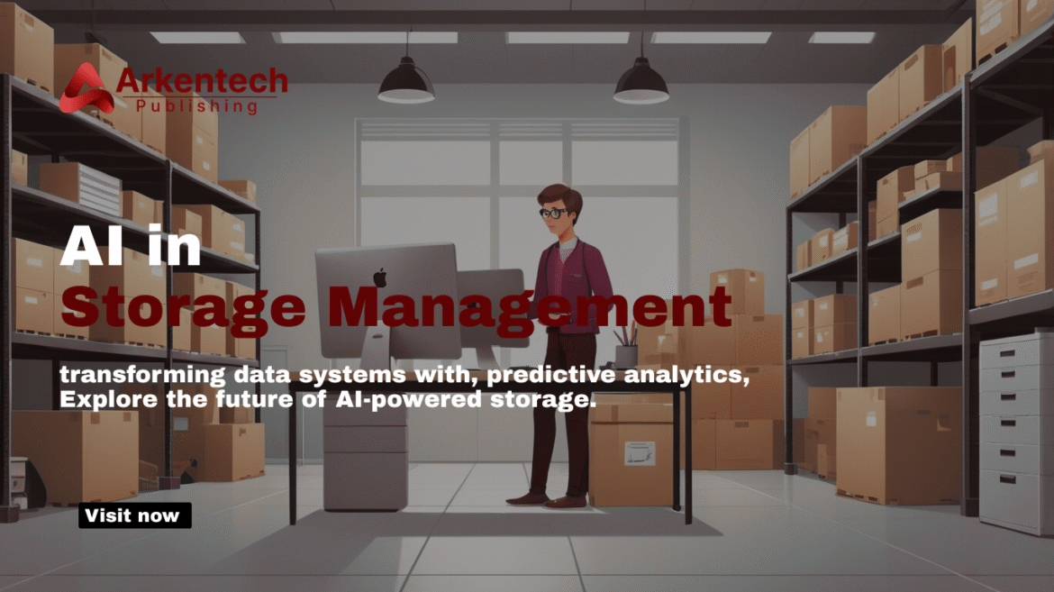 AI in Storage Management AI in Storage Management Optimizing Modern Data Systems