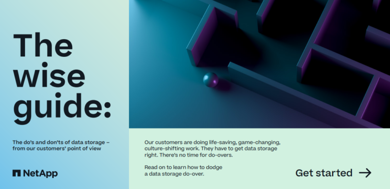 The Wise Guide: The Do’s and Don’ts of Data Storage From Our Customers Point of View