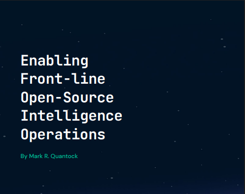 Enabling Front-line Open-Source Intelligence Operations