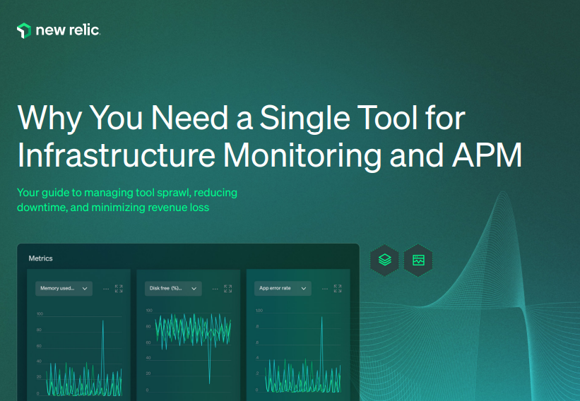 Why You Need a Single Tool for Infrastructure Monitoring and APM