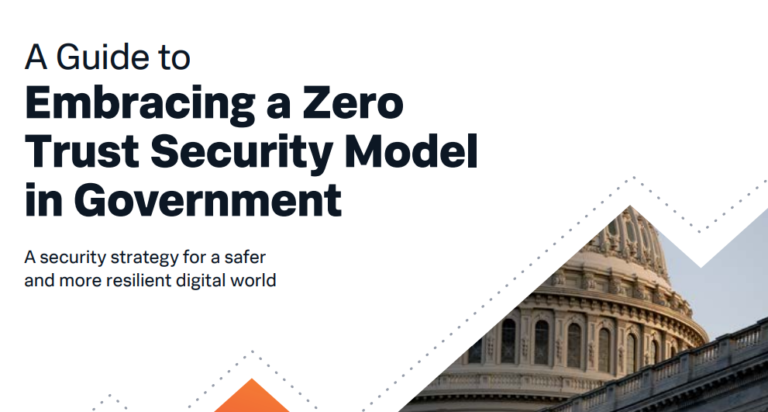 Embracing A Zero Trust Security Model in Government