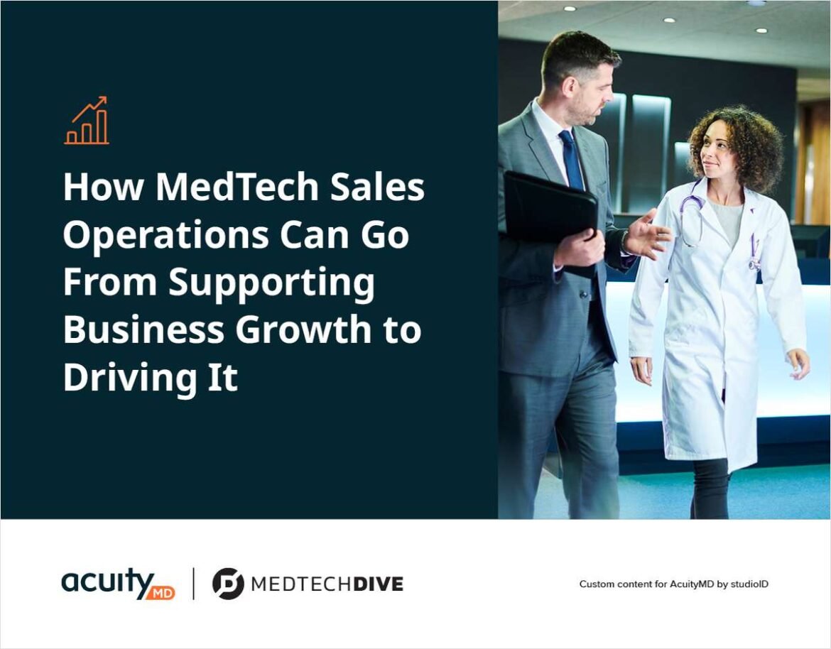 How MedTech sales operations leaders are driving growth